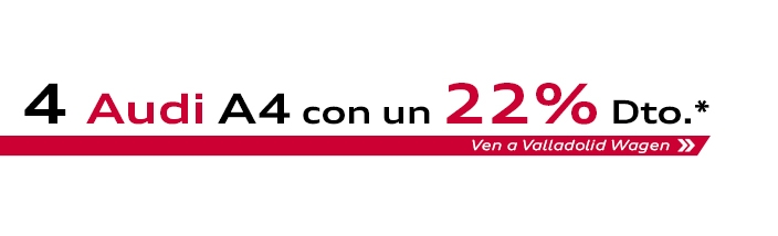 Estrena ahora un Audi A4 con un 22% de descuento*.
