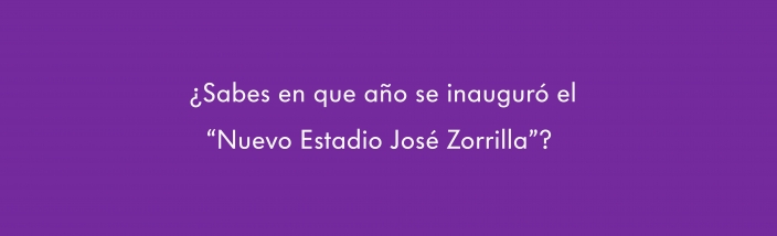 ¿Sabes en que año se inauguró el Nuevo Estadio José Zorrilla? 